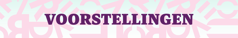 Voorstellingen